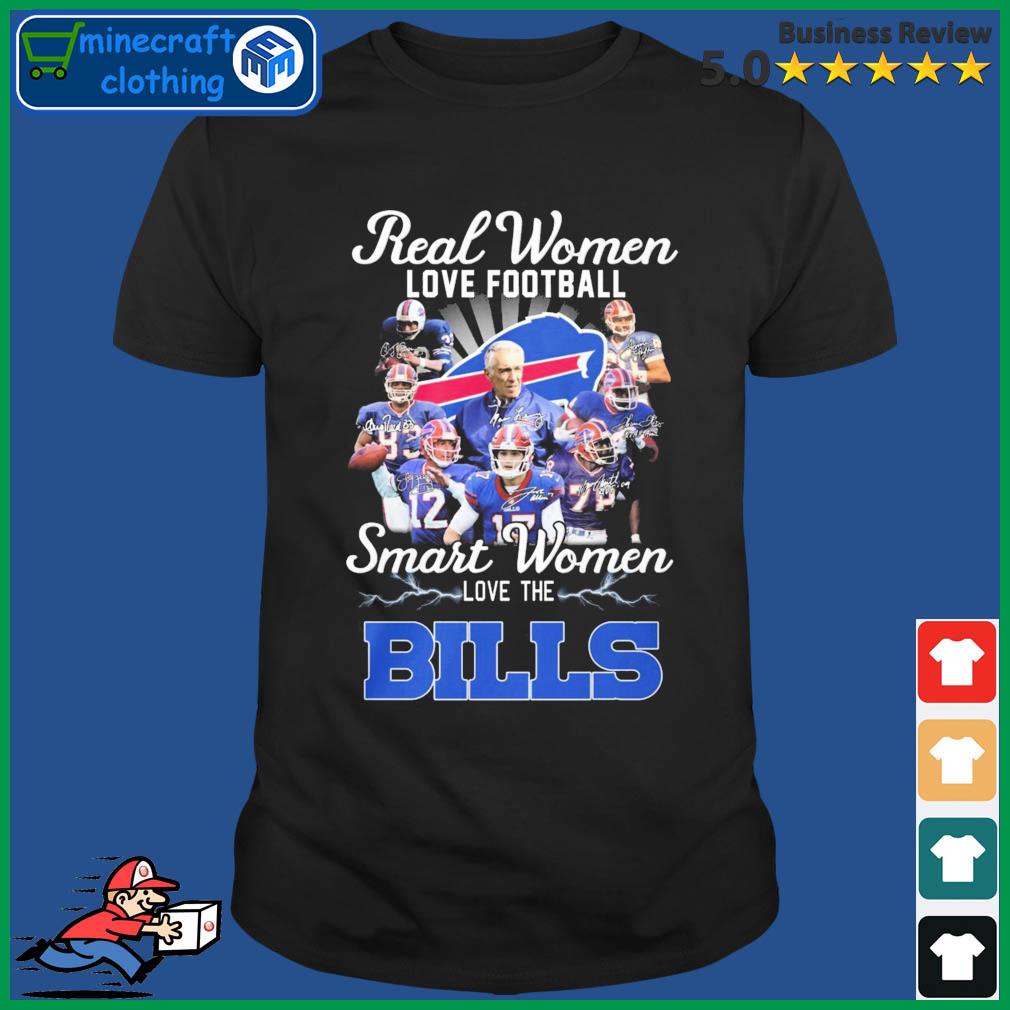 Official Real Women Love Football Smart Women Love The Buffalo Bills 2022 Signatures Shirt