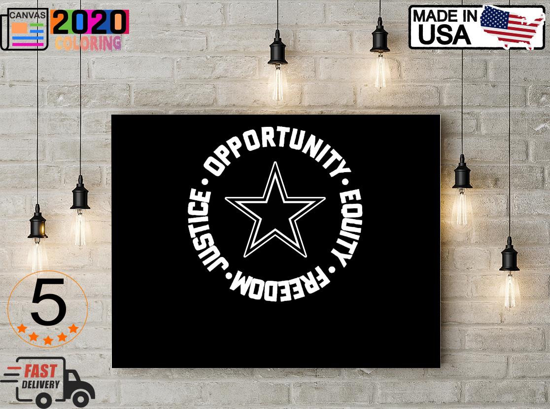 Dallas Cowboys Opportunity Equality Freedom Justice Canvas