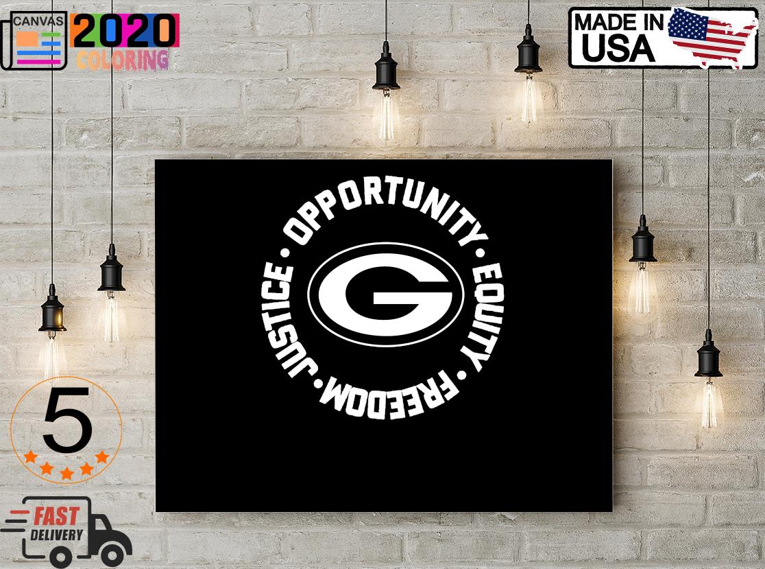 Green Bay Packers Opportunity Equality Freedom Justice Canvas
