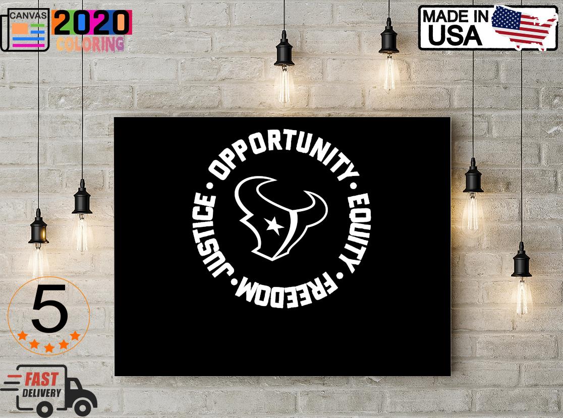 Houston Texans Opportunity Equality Freedom Justice Canvas