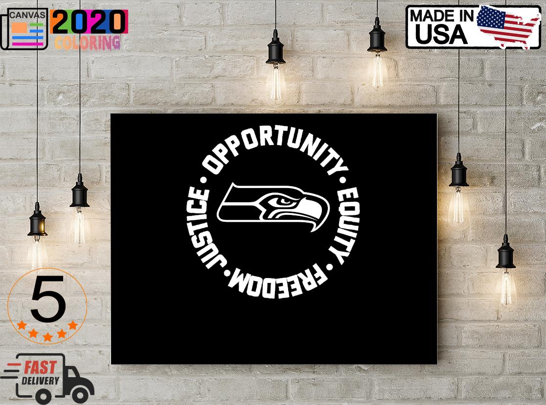 Seattle Seahawks Opportunity Equality Freedom Justice Canvas