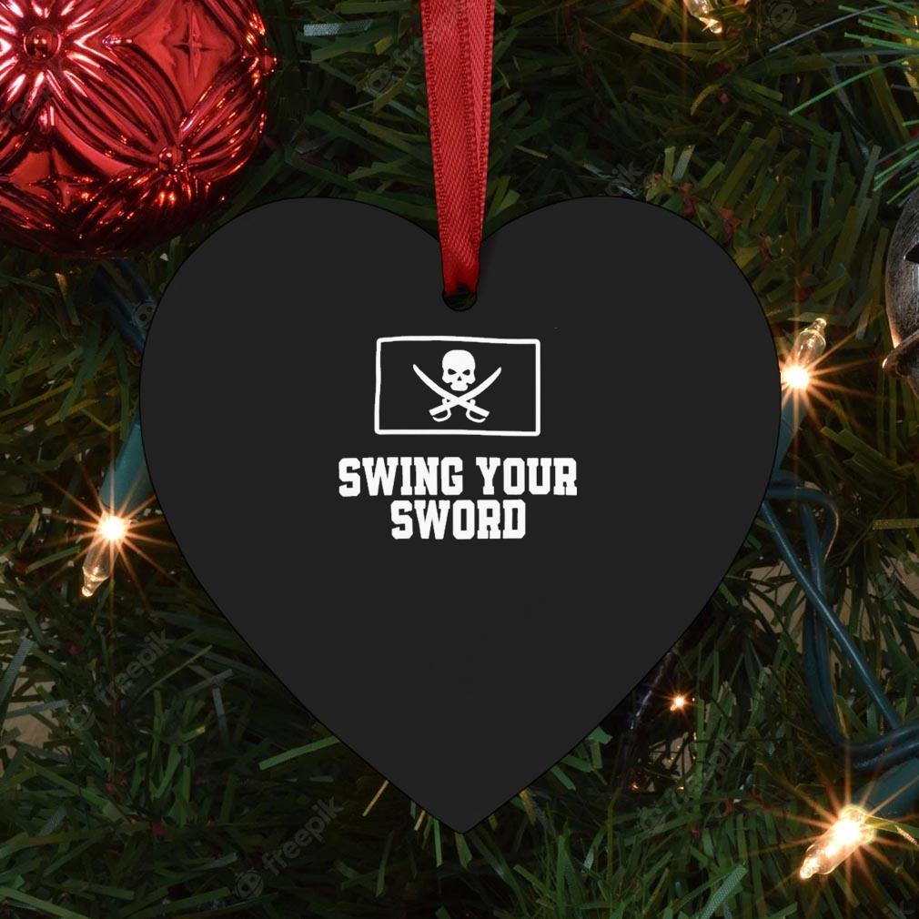 Swing Your Sword Ornament Christmas Joey McGuire - 2020 Coloringshirts News